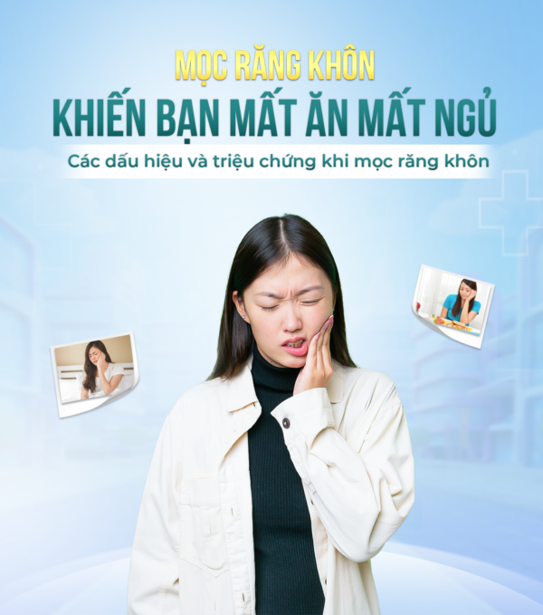 mọc răng khôn khiến bạn mất ăn ngủ